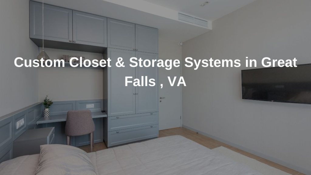 Custom Closet and Storage System in Great Falls, VA