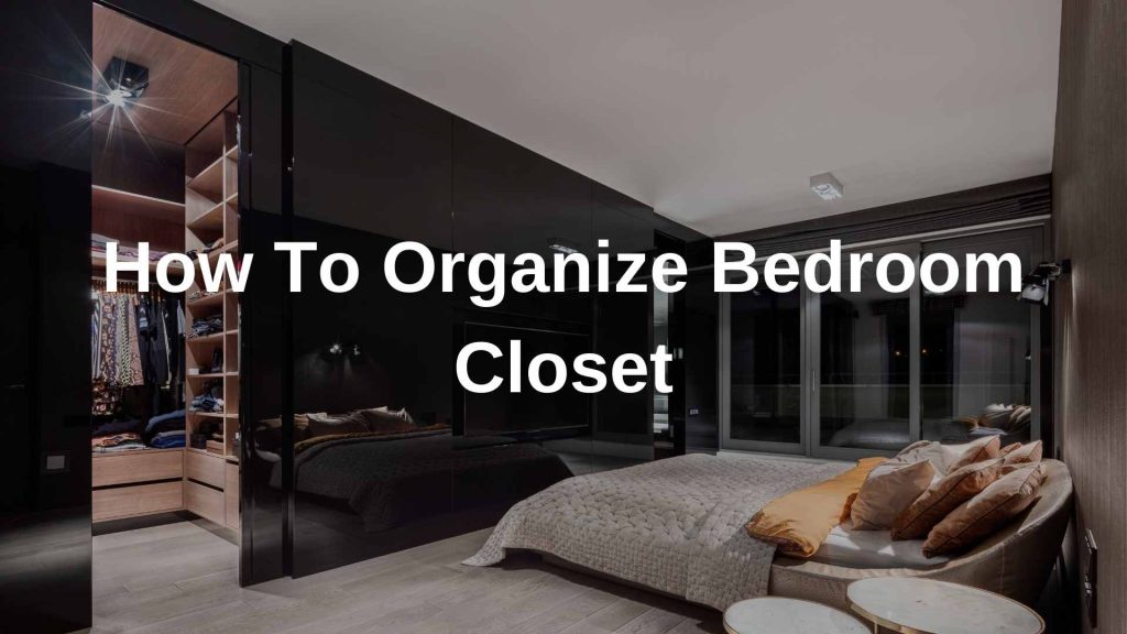 How To Organize Bedroom Closet - McLean Closets & Cabinetry